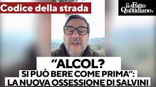 Codice della strada, Salvini e la paura di perdere voti. La sua ossessione: "Si può bere come prima"