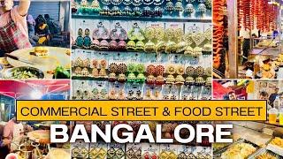 Commercial Street Bangalore | Shopping guide | Night Food Street | Shivaji Nagar | Jasmin Nooruniza