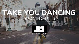 Jason Derulo - Take You Dancing (Lyrics) 