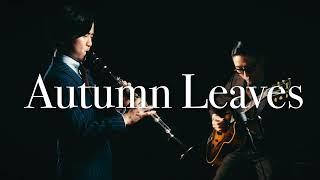 Autumn Leaves , The Jazz Spotlight. Clarinet and Guitar