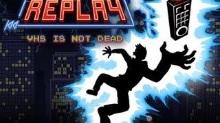 Replay VHS is not dead PC 60FPS Gameplay | 1080p