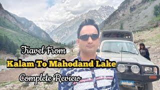 Travel From Kalam to Mahodand Lake | Kalam Swat | KPK Pakistan