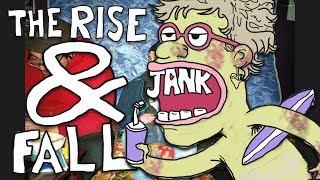 Jank - The Rise and Fall