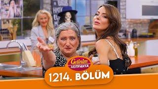 Gelinim Mutfakta 1214. Bölüm - 14 Eylül Perşembe