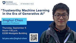 IST Research Talks -  "Trustworthy Machine Learning in the Era of Generative AI"