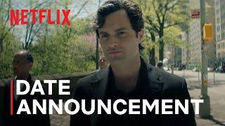 YOU: Season 5 | Date Announcement | Netflix