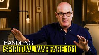 How To Deal With Spiritual Warfare In 3 Simple Steps