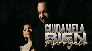 Cuidamela Bien - PEPE AGUILAR  | Estreno 2024