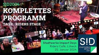 SID2024 | Stadtwerke Impact Days, Riders Café, Lübeck, 25. Januar 2024 | Komplettes Programm