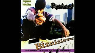 Rasheed - BiznizizWar (produced by Dirty Werk)