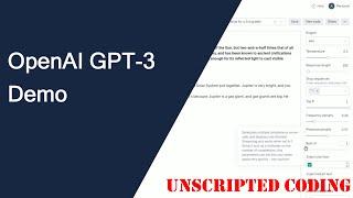 OpenAI GPT-3 demonstration: testing out the playground | Unscripted Coding