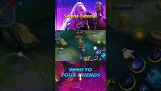 Selena Tutorial Combo  - Mobile Legends: bang bang