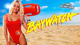 10 Things You Didnt't Know About Baywatch