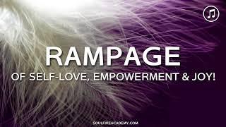 Abraham Hicks - RAMPAGE of Self-Love, Empowerment & Joy (Music + Binaural Beats)