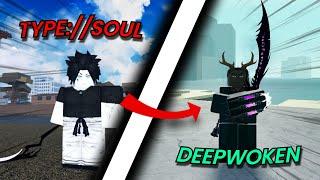 TYPE://SOUL Player Attempts DEEPWOKEN  | Deepwoken