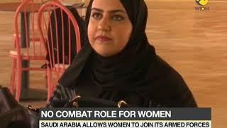 Saudi Arabia allows women to join its armed forces