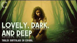 Lovely, Dark and Deep (2024) - Tráiler Subtitulado en Español