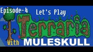 Muleskull Plays Terraria 1.1.2 Ep. 4 - Eastern Journey of Death