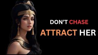 HOW TO MAKE A WOMEN CHASE YOU | STOICISM