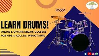 Learn Drums | For Kids & Adults | WeGotGuru | Online & Offline Music Classes Bangalore