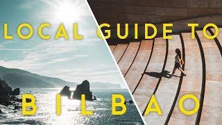 A LOCAL'S GUIDE TO BILBAO | Top 5 things to do in & around Bilbao