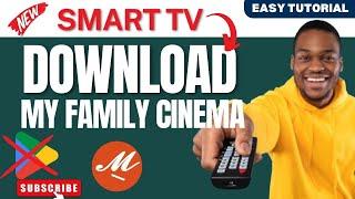 How to Download My Family Cinema  on Smart TV (MFC) 2024 (Without Play Store)