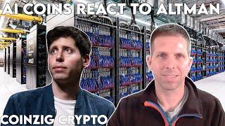 AI Coins React to Altman - Altcoin updates 3/10/24