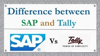 Difference between SAP and Tally | SAP | SAP Course | CA | Accounting | Tally | software | icom | mb