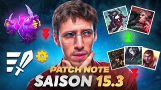 PATCH NOTE 15.3 - ENORME META SHIFT, NERF DES LARVES ET ATAKHAN !