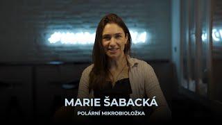 Marie Šabacká - Polární mikrobioložka