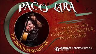 Paco Lara - The Andalusian Guitar 2021 Australian Tour