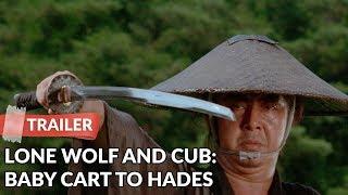 Lone Wolf and Cub: Baby Cart to Hades (1972) Trailer HD | Tomisaburô Wakayama