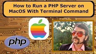 Start a PHP Server to run .php Files On Mac via a Terminal Command