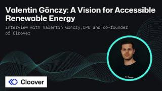 Valentin Gönczy: A Vision for Accessible Renewable Energy