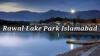 Rawal Lake Park Islamabad || lakeview park || rawaldam park || Beauty of pakistan vlog