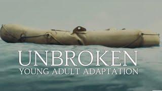 Unbroken: Young Adult Adaptation