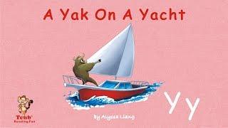 Reading Fun - Story 25 - Letter Y: "A Yak On A Yacht" by Alyssa Liang