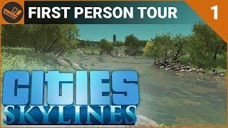 Cities: Skylines | FIRST PERSON TOUR (Part 1/2)