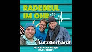 Folge 16 - Lutz Gerhardt - Vom Weingut Haus Steinbach