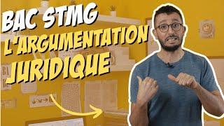 BAC STMG DROIT : L'argumentation juridique