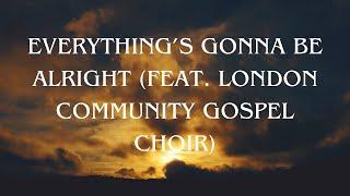 Beverley Knight - Everything's Gonna Be Alright(feat. London Community Gospel Choir)(Official Audio)