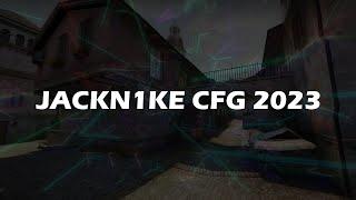  JACKN1KE CFG 2023 | CLIENTMOD / CSS v34 | RADAR / HUD / SND_RESTART 