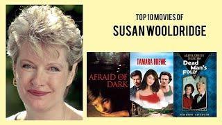 Susan Wooldridge Top 10 Movies of Susan Wooldridge| Best 10 Movies of Susan Wooldridge