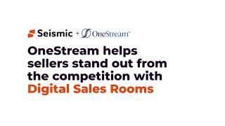 OneStream | Standing Out From the Crowd With Digital Sales Rooms