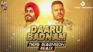 Daru Badnaam (Third Dimension Remix) | Kamal Kahlon & Param Singh