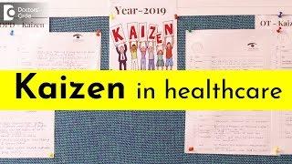 Simple tools which can improve quality in a healthcare center | Kaizen - Dr. Samina F Zamindar