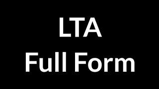 LTA Full Form || LTA || Full Form || LTA Meaning