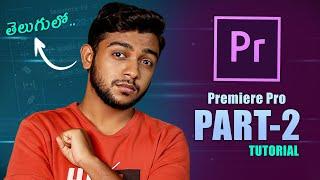 Adobe Premiere Pro CC 2023 Tutorial Ep.2 | Explain Tools | The Explore Guy