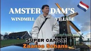 Zaanse Schans: THE NETHERLAND’s WINDMILL VILLAGE