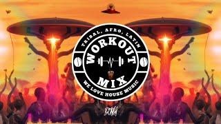 Workout Mix (Funky, Latin, Tribal, Afro House Edition) - Vol.16